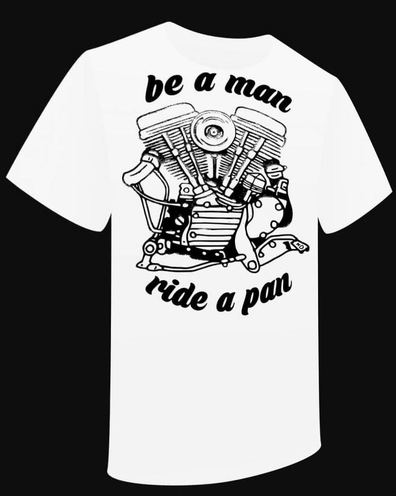 T-Shirt "Be a Man Ride a Pan" - PUNK & COTON