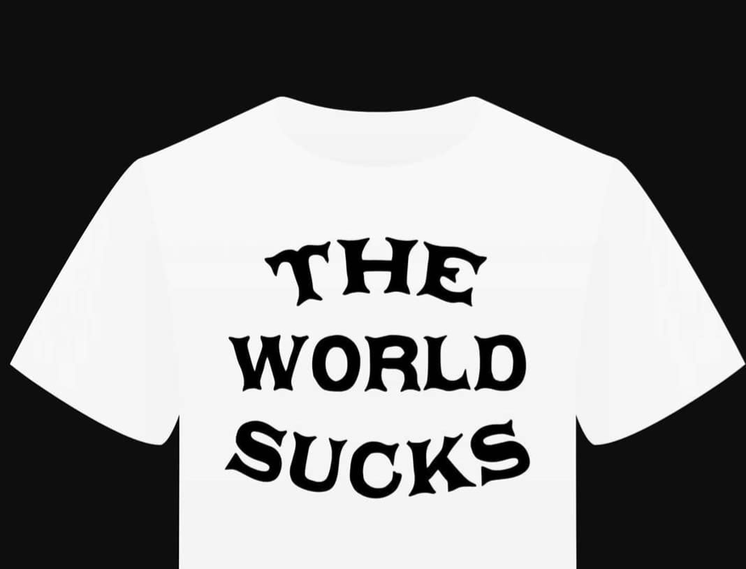 T-shirt "The World Sucks" - PUNK & COTON