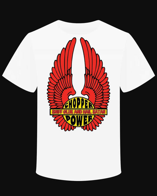 T-shirt "Chopper Power Sniff Glue and Hail Satan" - L'Insoumis Clothing