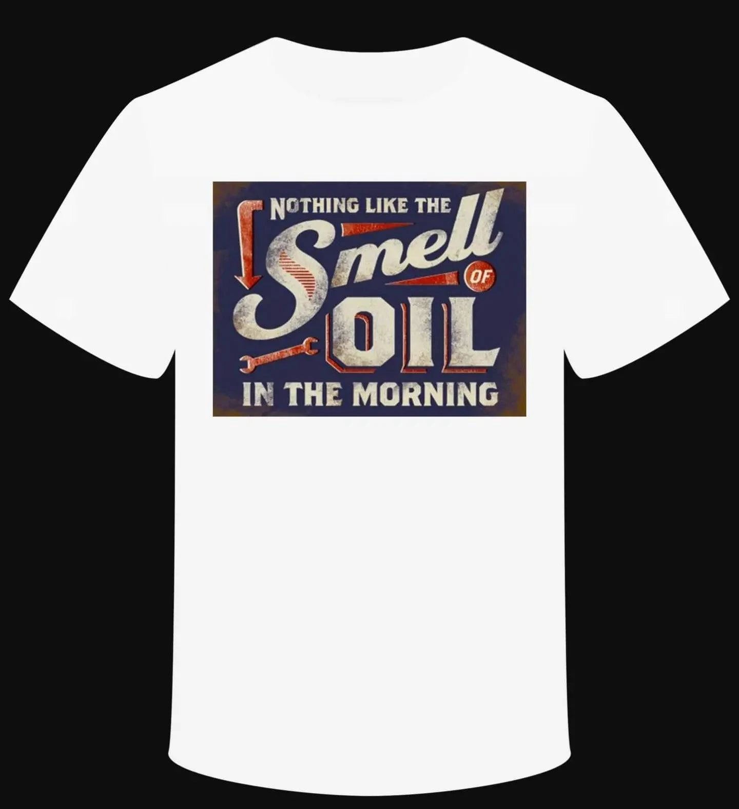 T-shirt "Smell Oil in the Morning" - L'Insoumis Clothing
